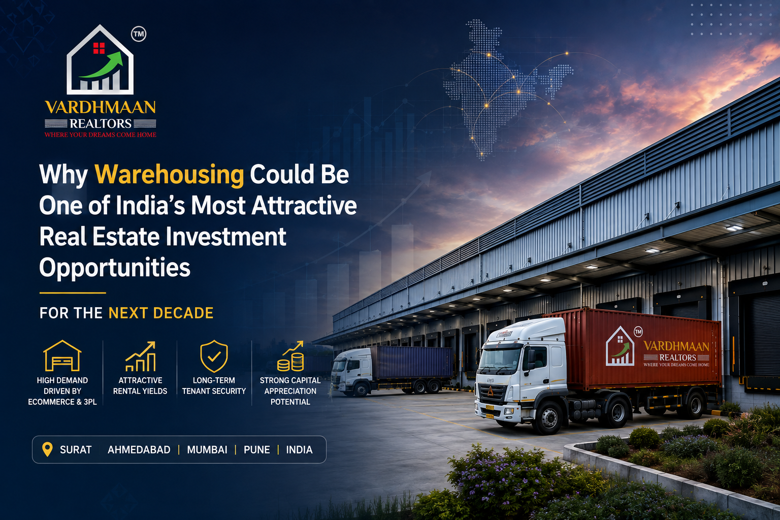 Why Warehousing Could Be One of India’s Most Attractive Real Estate Investment Opportunities for the Next Decade
